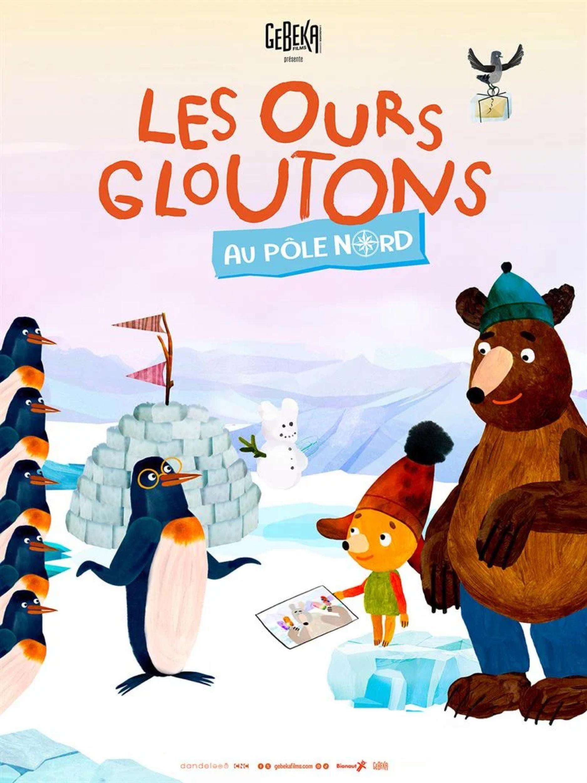 Les Ours gloutons au Pôle Nord – Film d’animation